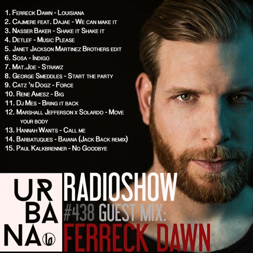 Urbana radio show by David Penn #438:: Guest: Ferreck Dawn