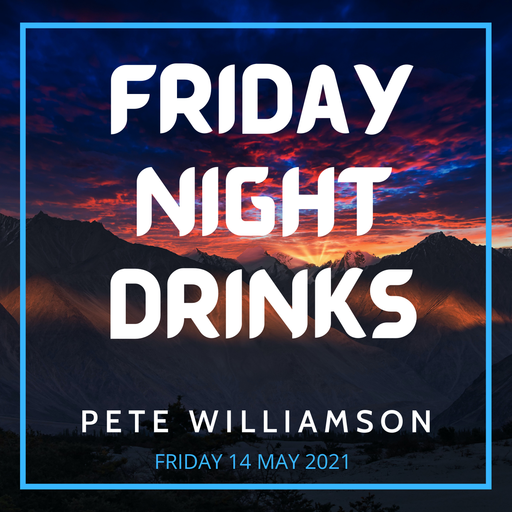 Friday Night Drinks: Funky Tunes - Recorded Live - 14 May 2021