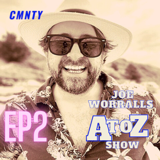 CMNTY #9: Joe Worrall A2Z SHOW (19/01/2022)