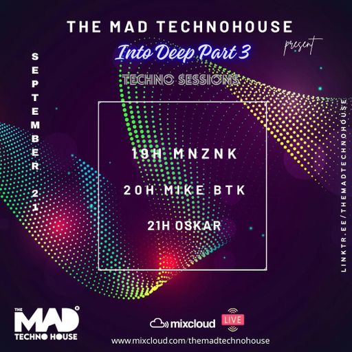 MNZNK / TMTH INTO DEEP SESSIONS 21.09.24