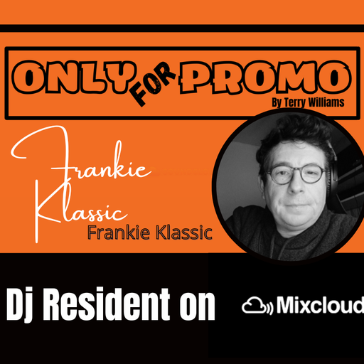Frankie Klassic #011 / Dj Resident OnlyForPromo on Mixcloud