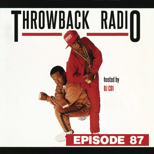 Throwback Radio #87 - DJ CO1 (Nice and Fun Mix)