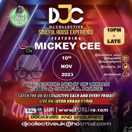 The DJ Collective Show- www.lurlive.com- 10th November 2023