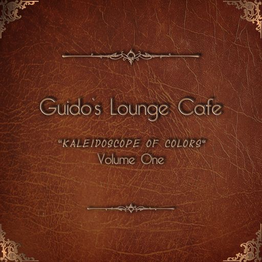 Album - Guido's Lounge Cafe, Vol. 1 - Kaleidoscope of Colors (2014) (snippets)