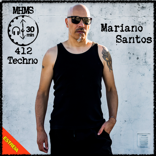 MHMS412 Mariano Santos - Techno
