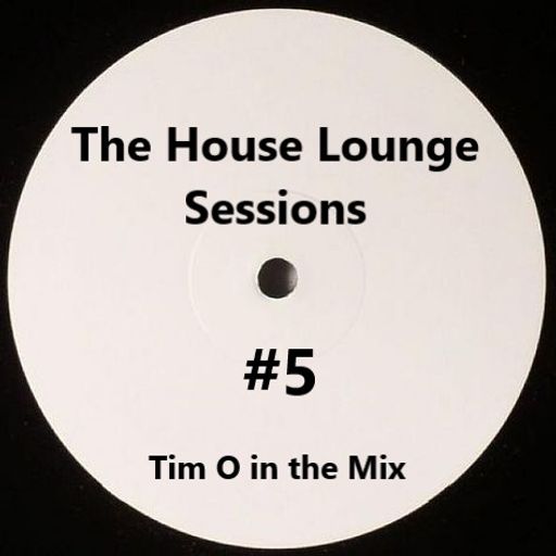 The House Lounge Sessions #5