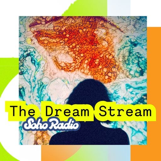 The Dream Stream (21/09/2025)