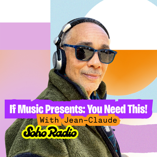 If Music Presents: You Need This! With Jean-Claude (29/01/2026)