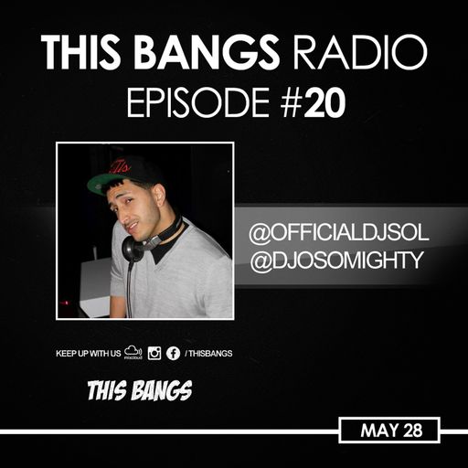 THIS BANGS RADIO EPISODE 20