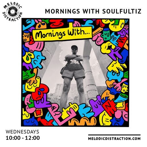 Mornings with Soulfultiz (15th February '23)