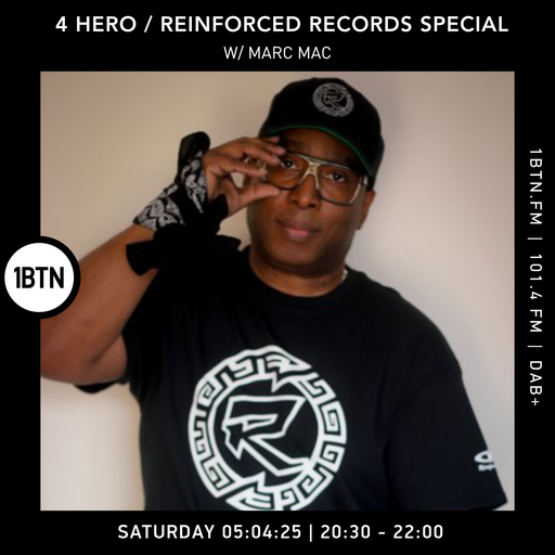 4 Hero / Reinforced Records Special w/ Marc Mac - 05:04:25
