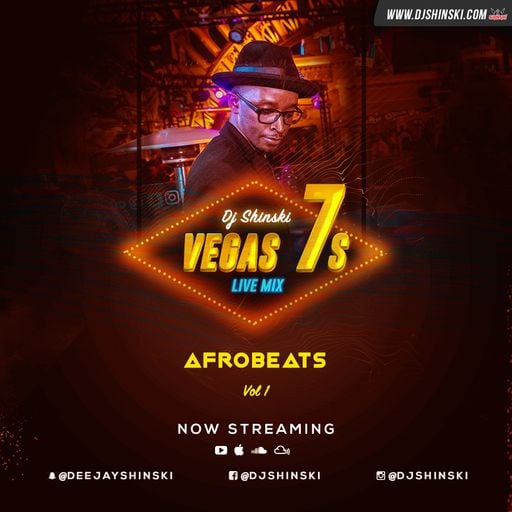 VEGAS 7S LIVE MIX 2018 [AFROBEATS] PART 1