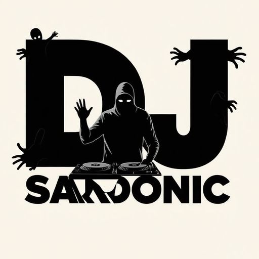 DJ SARDONIC _ Original Sound