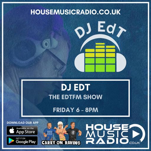 The EdTFM Show Live on HouseMusicRadio.co.uk - 06/05/2022