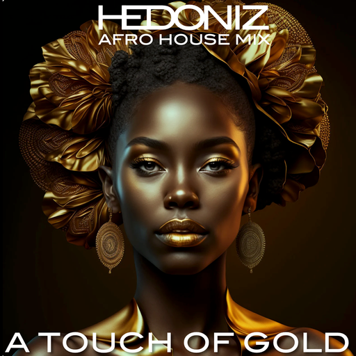 Touch Of Gold (afro house mix)