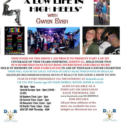 A LOW LIFE IN HIGH HEELS WITH GWEN EVER RADIO SHOW 15TH AUGUST 2018 EDITION