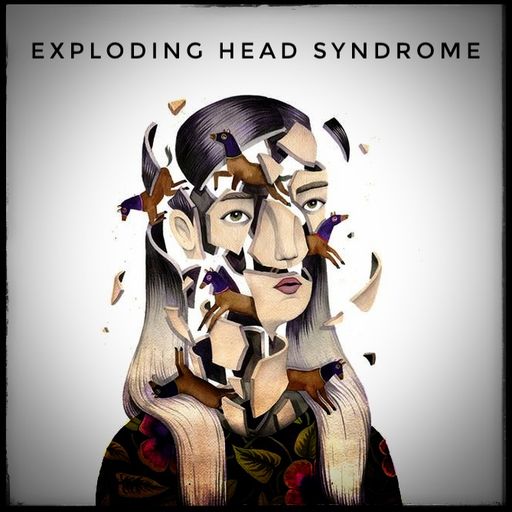 Exploding Head Syndrome May19