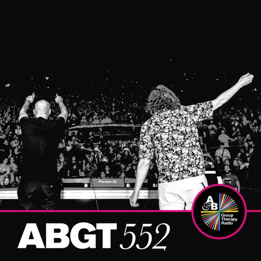 Group Therapy 552 with Above & Beyond and AN21