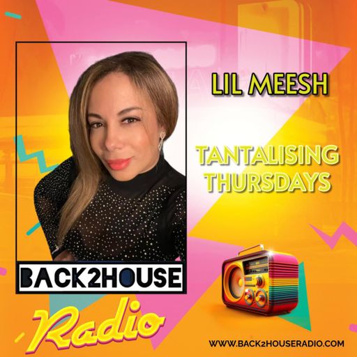 Tantalising Thursday B2H Radio - Lil Meesh