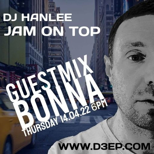 DJ Hanlee - Jam On Top (14/04/22)