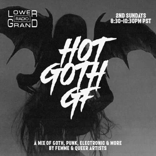 Hot Goth GF Radio ep. 34 (01.14.24)