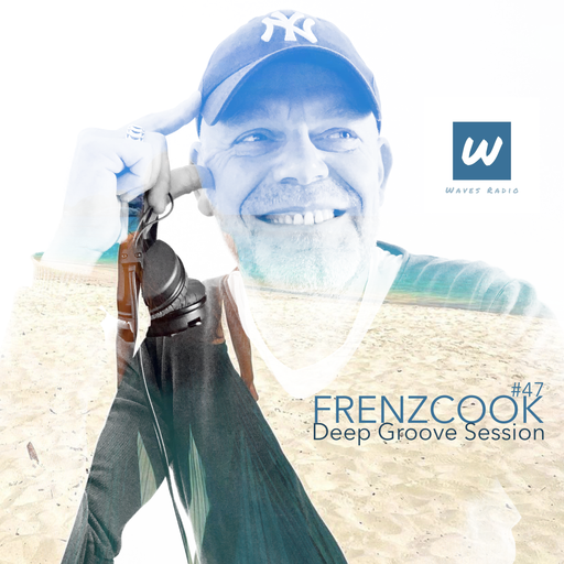 FRENZ COOK for Waves Radio #47
