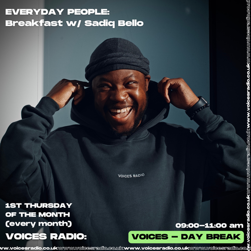 Everyday People w/ Sadiq Bello (featuring Mary X) - 07.03.24 - Voices Radio