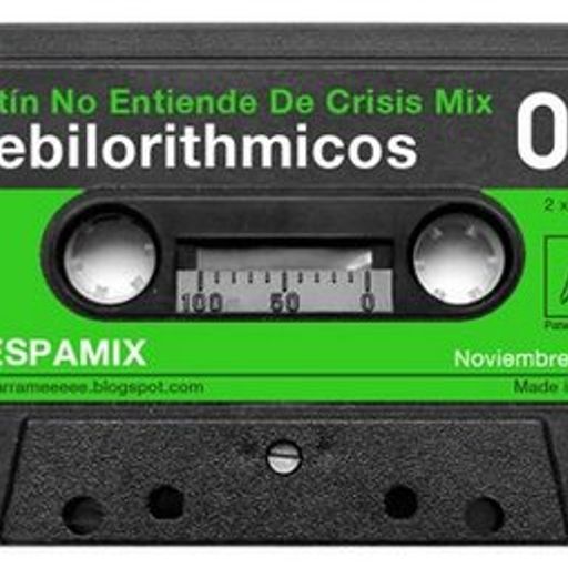 Despamix#2: Debilos "Botín No Entiende De Crisis"