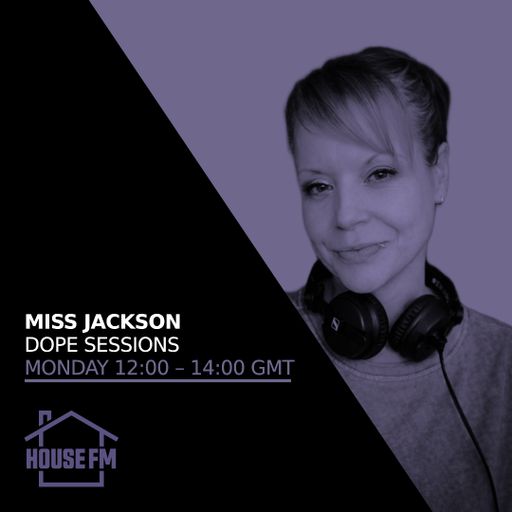 Miss Jackson - Dope Sessions 16 MAR 2026