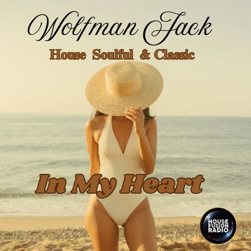 WOLFMAN JACK // IN MY HEART // 02-02-25