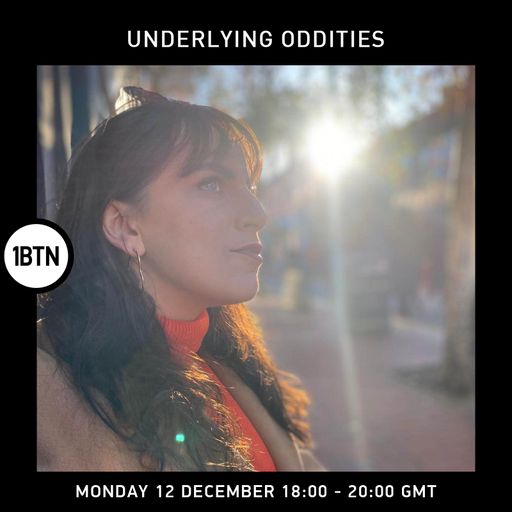 Underlying Oddities with Martha - 12.12.2022