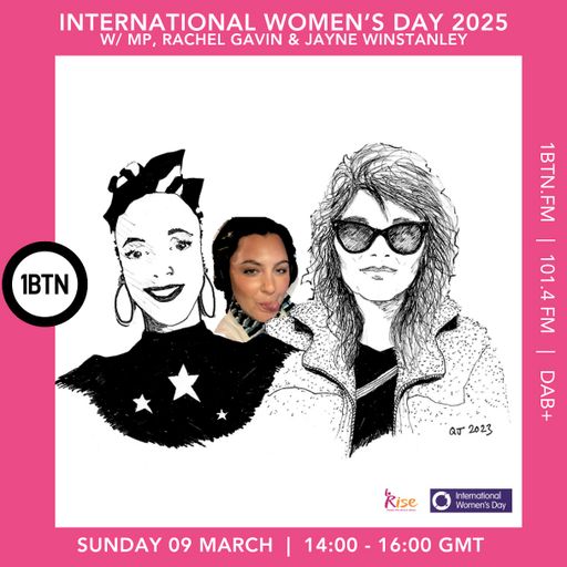 International Women's Day 2025 w/ MP, Rachel Gavin & Jayne Winstanley - 09.03.25