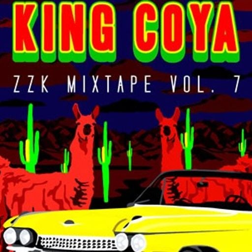 ZZK Mixtapes Vol. 7 - King Coya