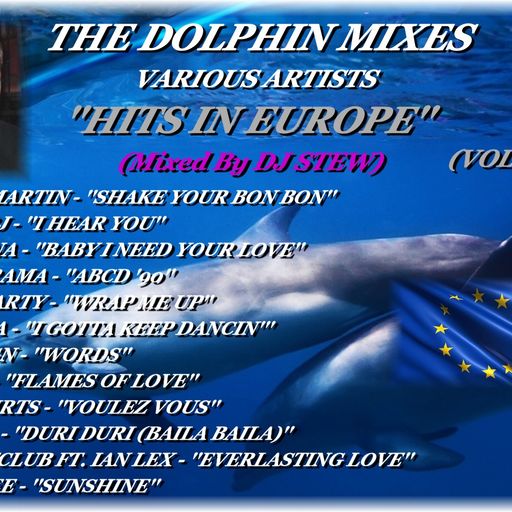 THE DOLPHIN MIXES - VARIOUS ARTISTS - ''HITS IN EUROPE'' (VOLUME 7)