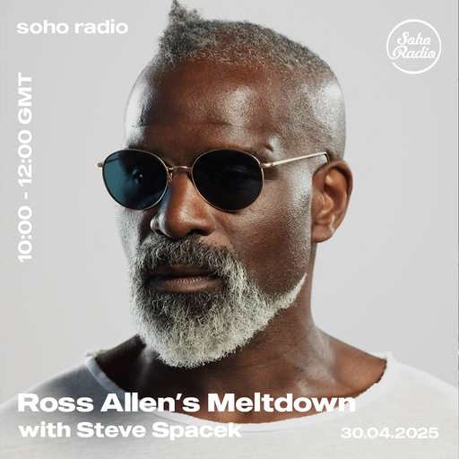 Ross Allen's Meltdown feat. Steve Spacek (30/04/2025)