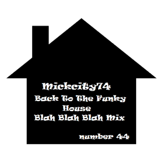 Back To The Funky House (Blah Blah Blah Mix)