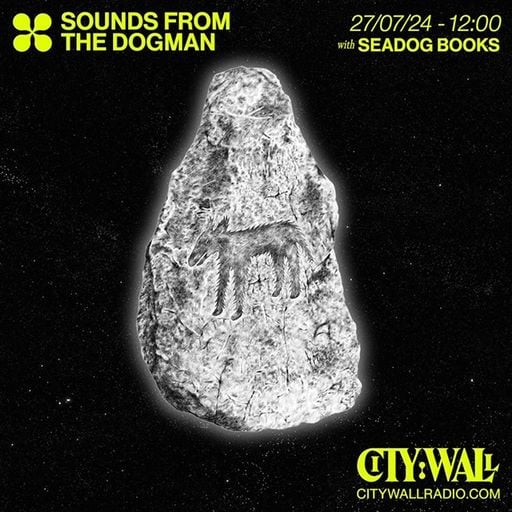 Sounds From The Dogman w/ Seadog Books - July 2024