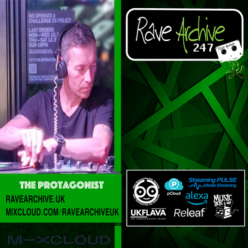 The Protagonist - Rave Archive 247 - 24.03.25