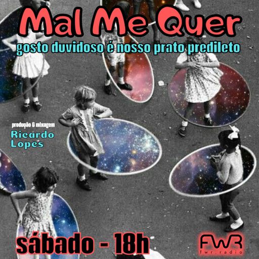 Mal Me Quer 115 - 3.8.2024