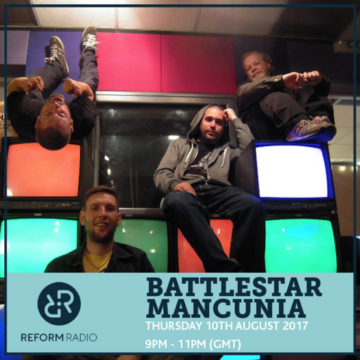 Battlestar Mancunia 10th August 2017