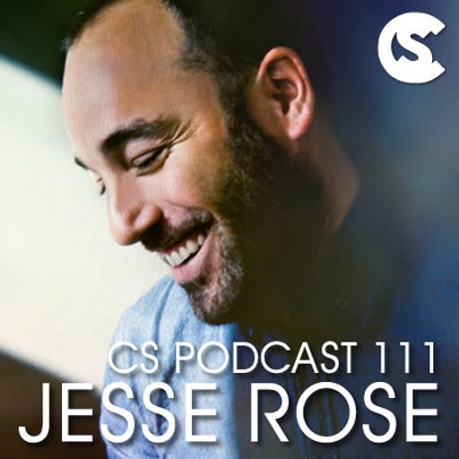 CS Podcast 111 - Jesse Rose