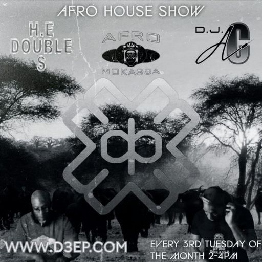 H.E. Double S & DJ AC - Afro Mokassa (15/07/25)