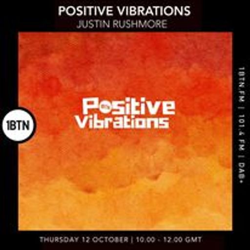 Positive Vibrations w/ Justin Rushmore - 12.10.23