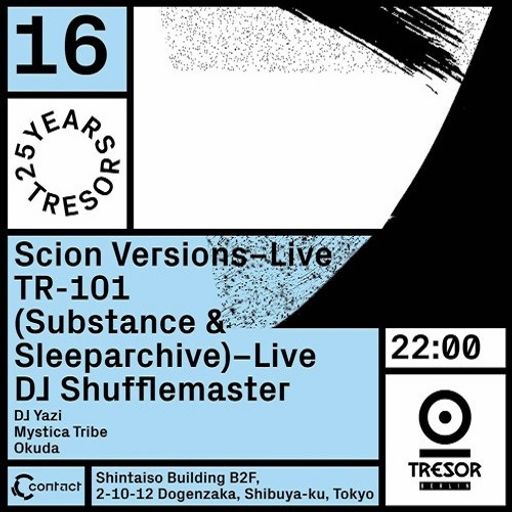 DJ Shufflemaster at "25 Years Tresor" @ Contact (Tokyo - Japan) - 15 October 2016