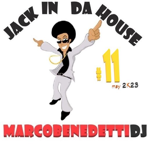 JACK IN DA HOUSE #11