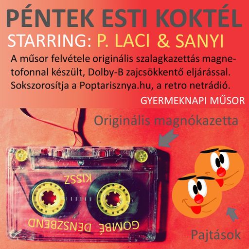 2021-05-28 Péntek esti koktél Popovics Lászlóval (Gyermeknapi kiadás)