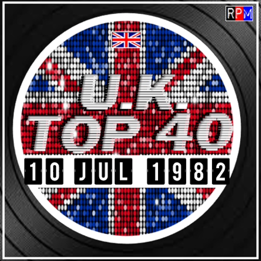 UK TOP 40 : 04 - 10 JULY 1982