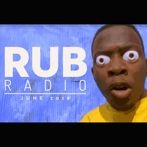 Rub Radio (June 2018)
