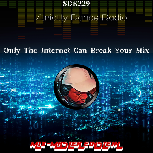 SDR229: Only The Internet Can Break Your Mix