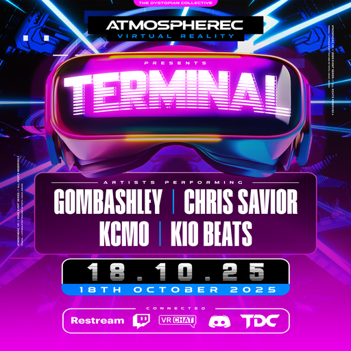 Gombashley - Atmospherec VR X The Dystopian Collective - Terminal - October 18th 2025